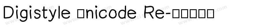Digistyle Unicode Re字体转换